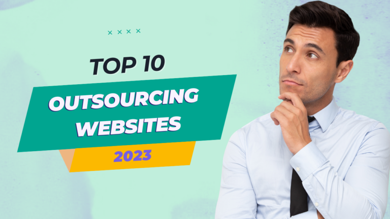 Everything you need to know:  The 10 Best Outsourcing Platforms in 2024
