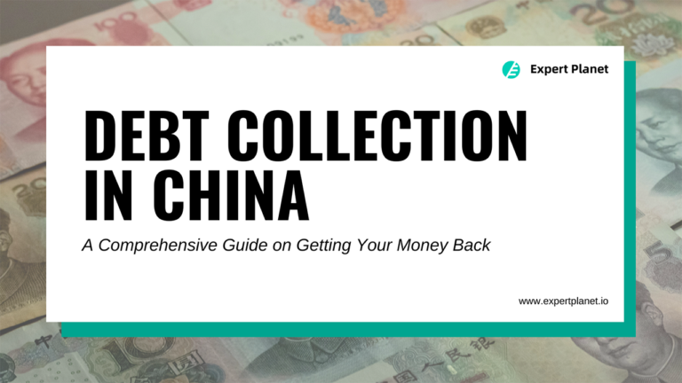Debt Collection in China: A Comprehensive Guide on Getting Your Money Back in 2024
